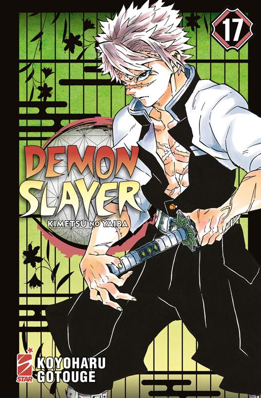 Koyoharu Gotouge Demon slayer. Kimetsu no yaiba. Vol. 17